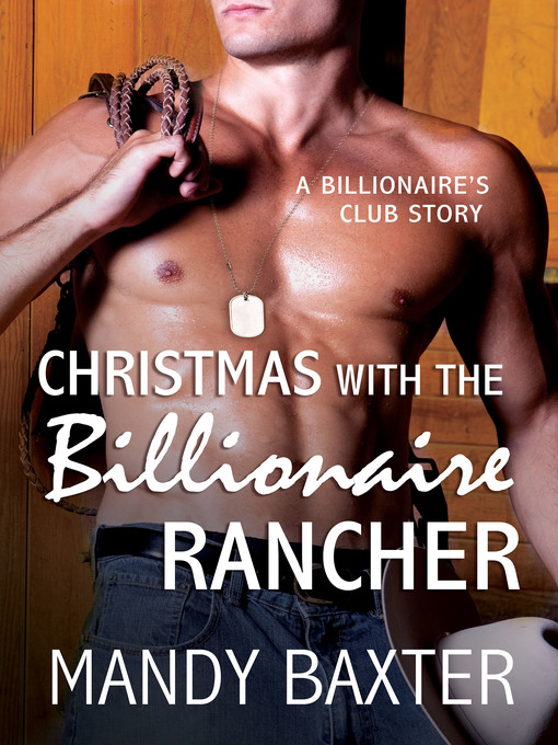 Title details for Christmas With the Billionaire Rancher by Mandy Baxter - Wait list